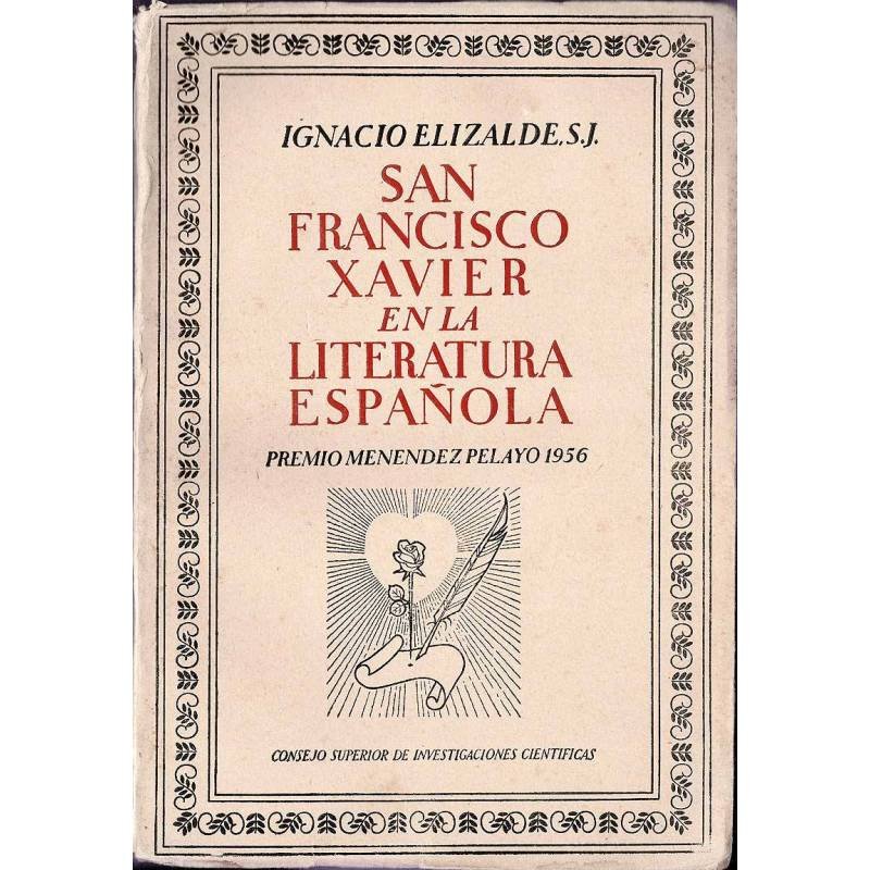 San Francisco Xavier en la literatura española - Ignacio Elizalde