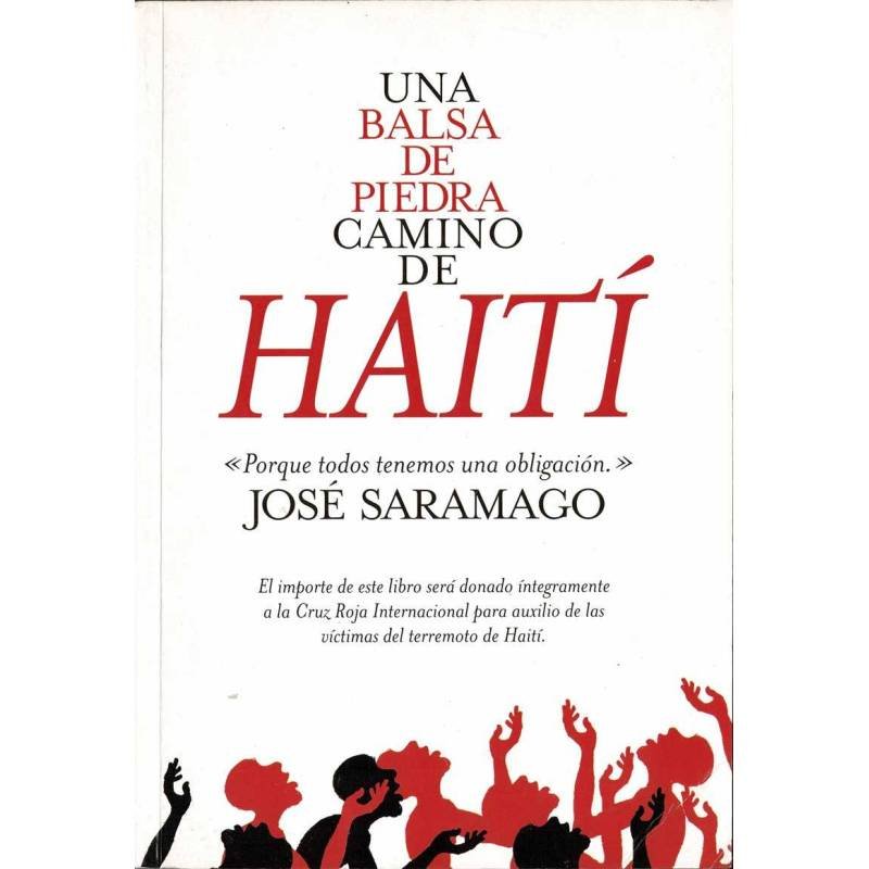 Una balsa de piedra camino de Haití - José Saramago