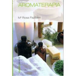 Aromaterapia - María Rosa Fiszbein