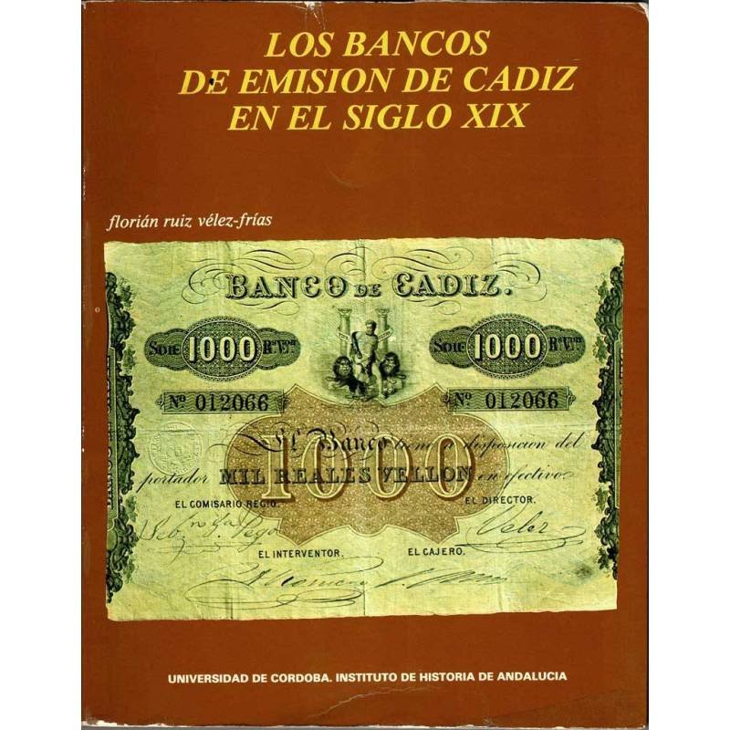 Los bancos de emisión de Cádiz en el siglo XIX - Florián Ruiz Vélez-Frías