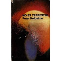 No es terrestre - Peter Kolosimo