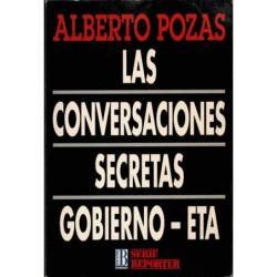 Las conversaciones secretas Gobierno-ETA - Alberto Pozas