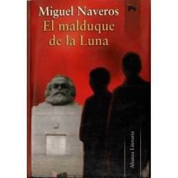 El malduque de la Luna - Miguel Naveros