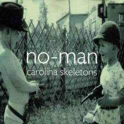 No-Man - Carolina Skeletons. CD EP
