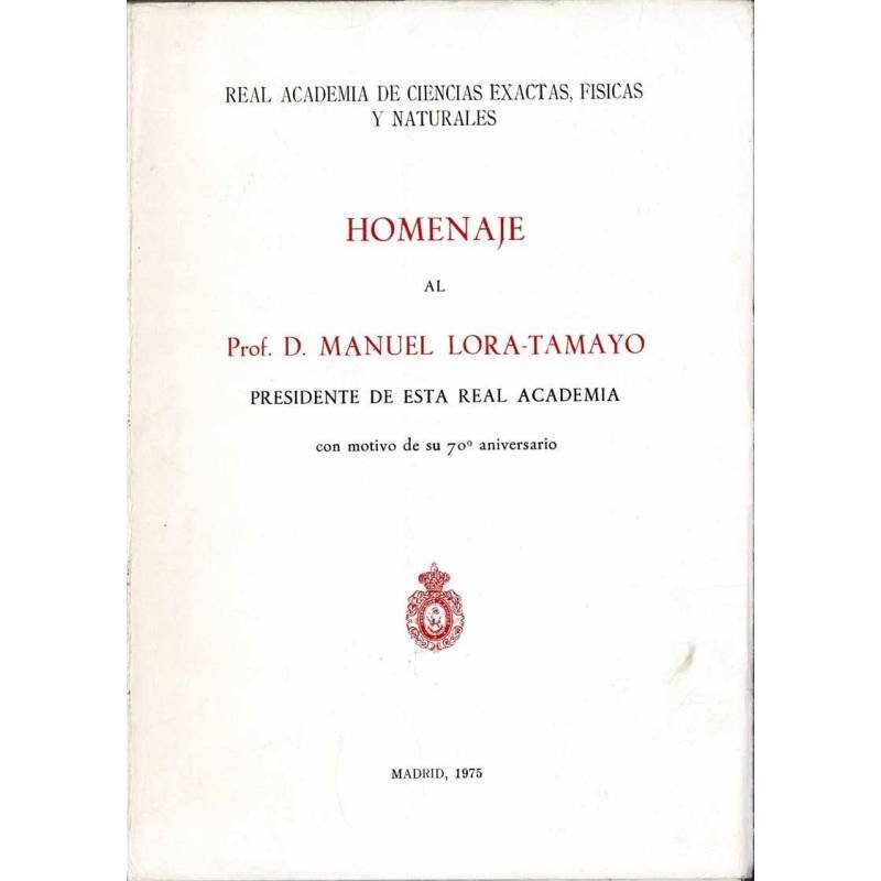 Homenaje al Prof. D. Manuel Lora-Tamayo