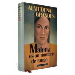 Malena es un nombre de tango - Almudena de Arteaga