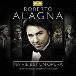 Roberto Alagna - Ma Vie Est Un Opéra. 2 x CD