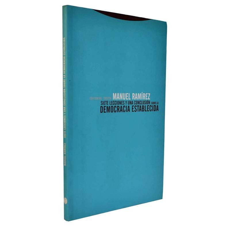 Siete lecciones y una conclusión sobre la democracia establecida - Manuel Ramírez