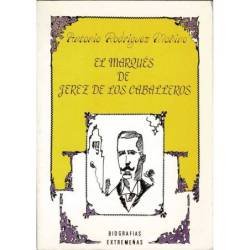 El marqués de Jerez de los Caballeros - Antonio Rodríguez Moñino