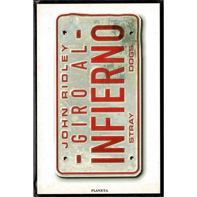 Giro al infierno - John Ridley