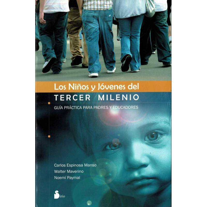 Los Niños y Jóvenes del Tercer Milenio - C. Espinosa, W. Maverino, N. Paymal