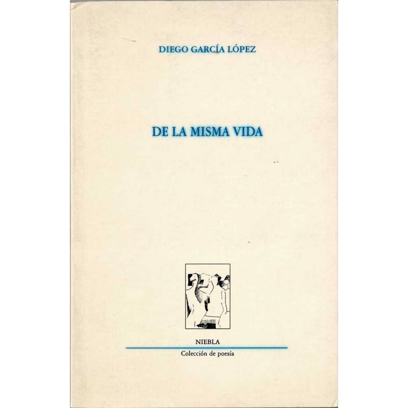 De la misma vida - Diego García López