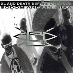 XL And Death Before Dishonor - Sodom And America. CD