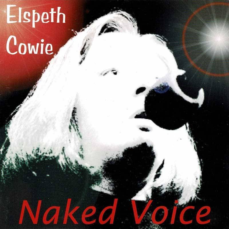 Elspeth Cowie - Naked Voice. CD