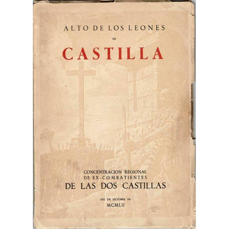 Alto de los Leones de Castilla - Francisco Franco, Raimundo Fernández Cuesta y José Antonio Girón