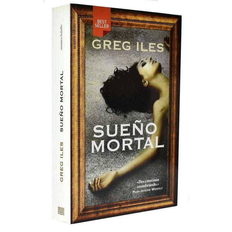 Sueño mortal - Greg Iles