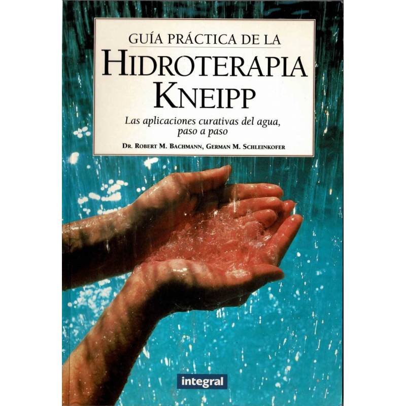 Guía práctica de la Hidroterapia Kneipp