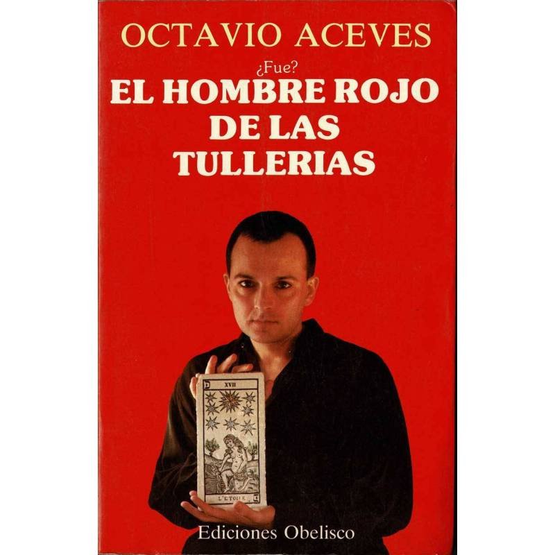 El Hombre Rojo de las Tullerías - Octavio Aceves