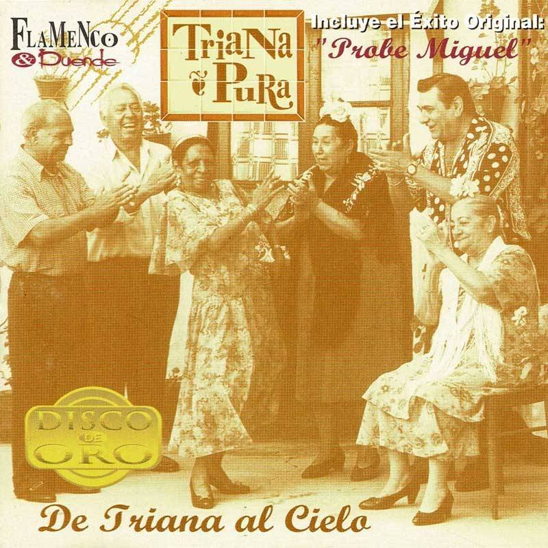 Triana Pura - De Triana Al Cielo. CD