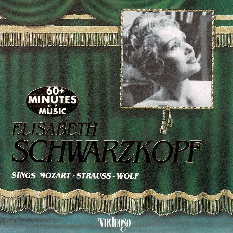 Elisabeth Schwarzkopf - Sings Mozart. Strauss. Wolf. CD