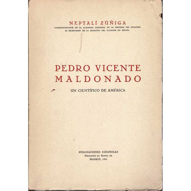 Pedro Vicente Maldonado. Un científico de América - Neptalí Zúñiga