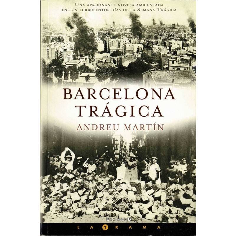 Barcelona trágica - Andreu Martín