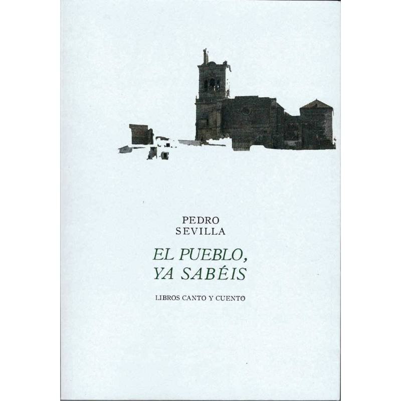 El pueblo, ya sabéis (dedicado) - Pedro Sevilla