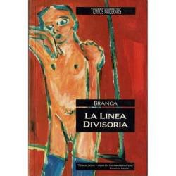 La Línea Divisoria - Branca