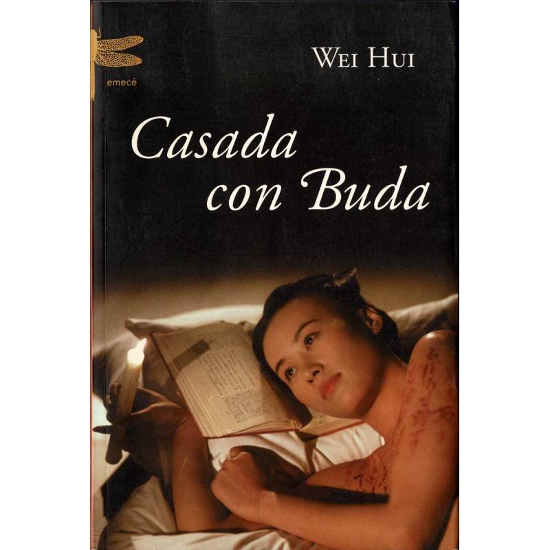 Casada con Buda - Wei Hui