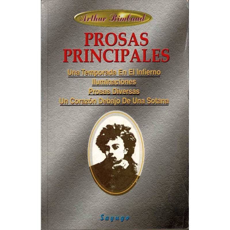 Prosas Principales - Arthur Rimbaud