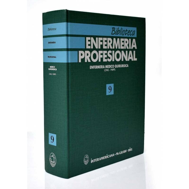 Biblioteca Enfermería Profesional. Vol. 9 Tomo I La Enfermería Médico-Quirúrgica