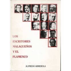 Los escritores malagueños y el flamenco - Alfredo Arrebola