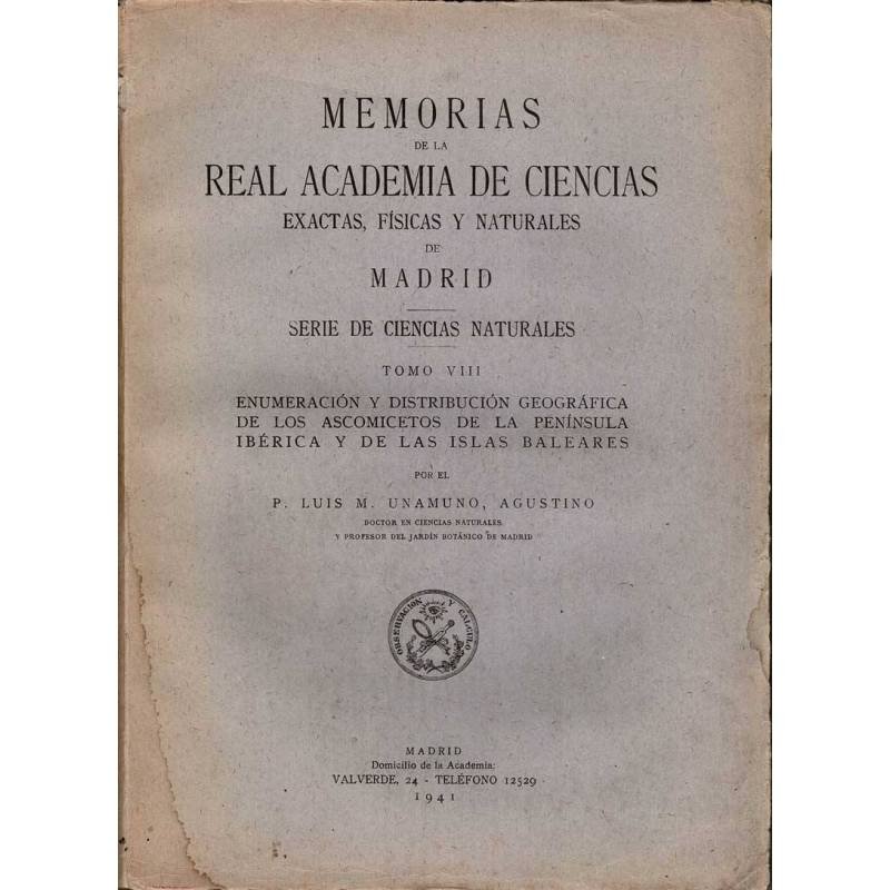 Memorias de la Real Academia de Ciencias Exactas Físicas y Naturales de Madrid. Tomo VIII - P. Luis M. Unamuno, Agustino
