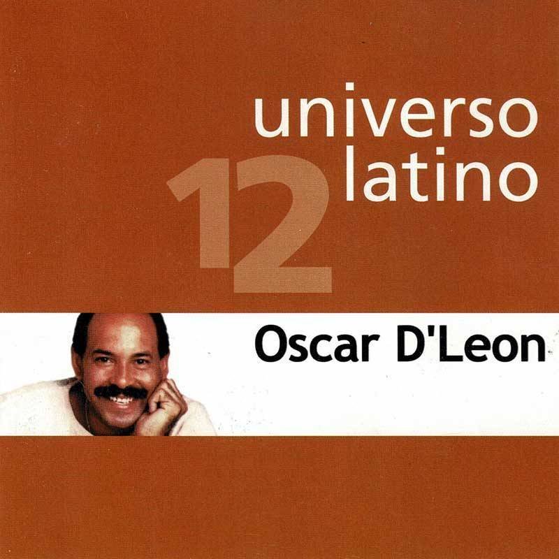 Universo Latino 12. Oscar D'Leon. CD