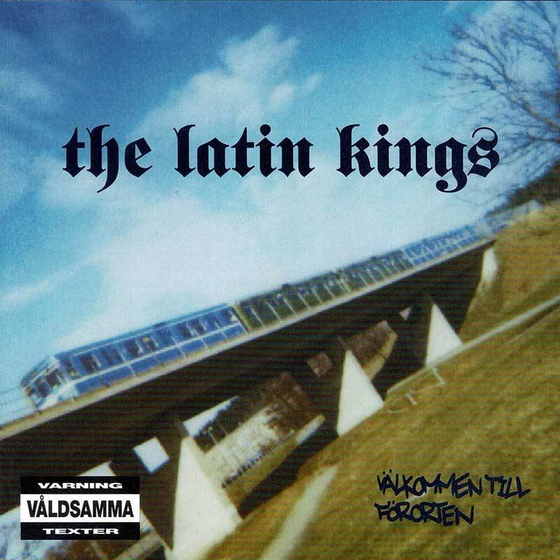 The Latin Kings - Välkommen Till Förorten. CD