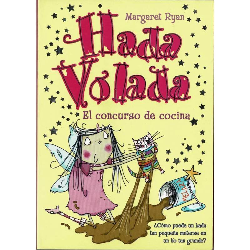 Hada Volada. El concurso de cocina