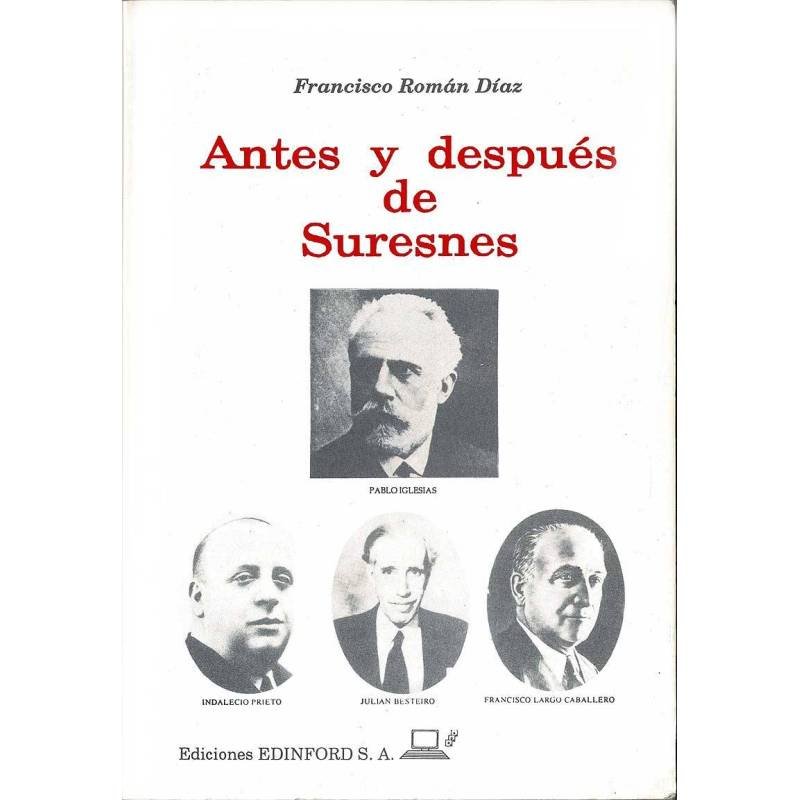 Antes y después de Suresnes - Francisco Román Díaz