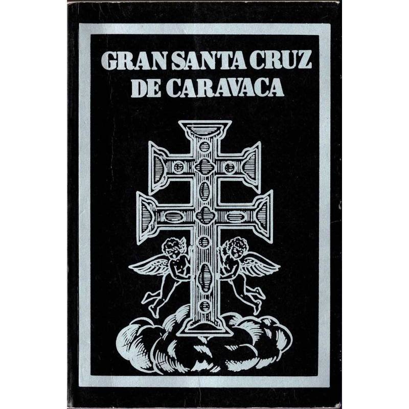 Gran Santa Cruz de Caravaca. Tesoro de oraciones