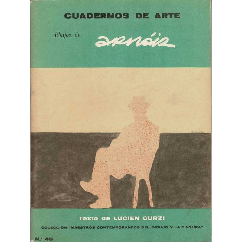 Cuadernos de Arte No. 45. Dibujos de Arnáiz - Lucien Curzi