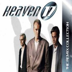 Heaven 17 - The Remix...
