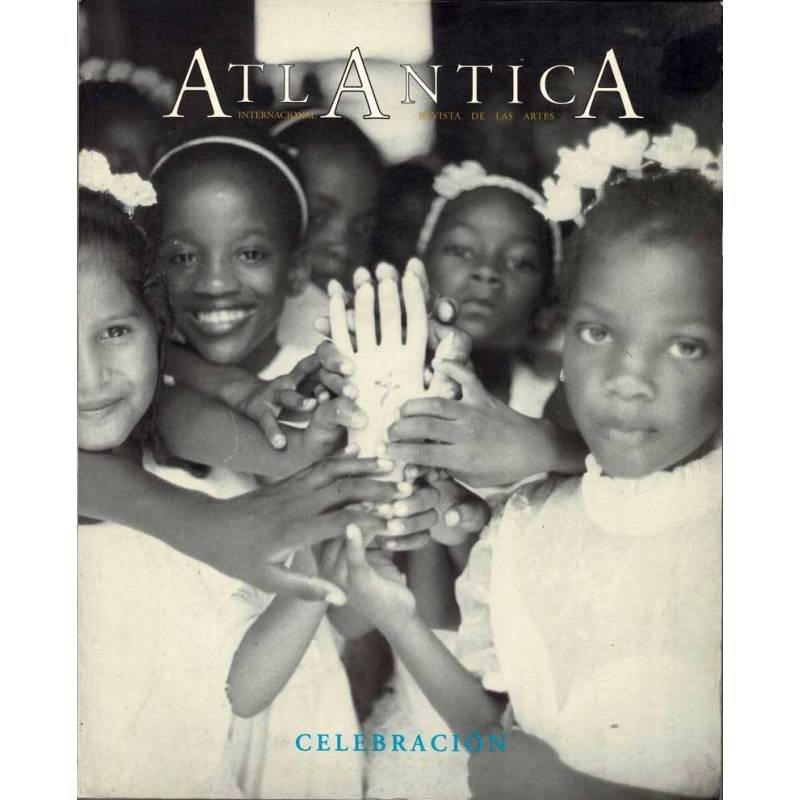 Atlántica. Internacional Revista de las Artes No. 24, 1999. Celebración - Centro Atlántico de Arte Moderno