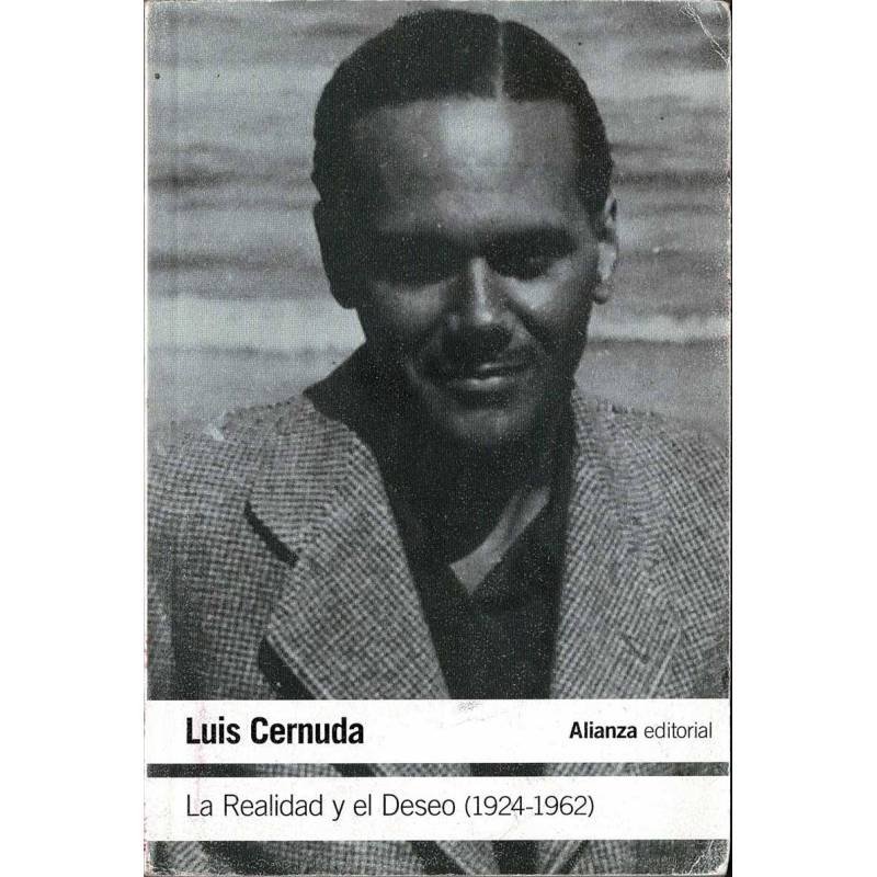 La Realidad y el Deseo (1924-1962) - Luis Cernuda