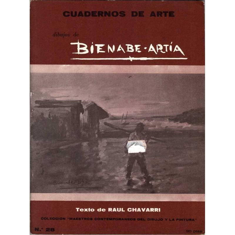 Cuadernos de Arte Nº28. Dibujos de Bienabe-Artía - Raúl Chavarri