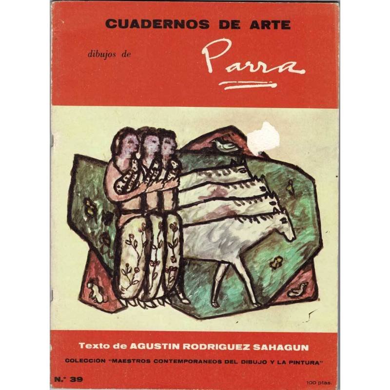 Cuadernos de Arte Nº 39. Dibujos de Parra - Agustin Rodriguez Sahagun