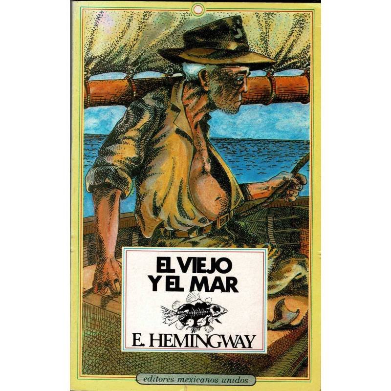 El viejo y el mar - Ernst Hemingway