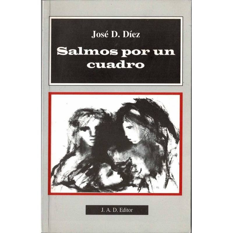 Salmos por un cuadro - José D. Díez