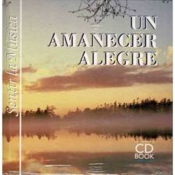 Sentir la música. Un amanecer alegre. CD Book