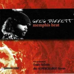 Greg Barrett - Memphis Heat. CD