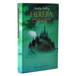 Herejía. Primer libro de la...