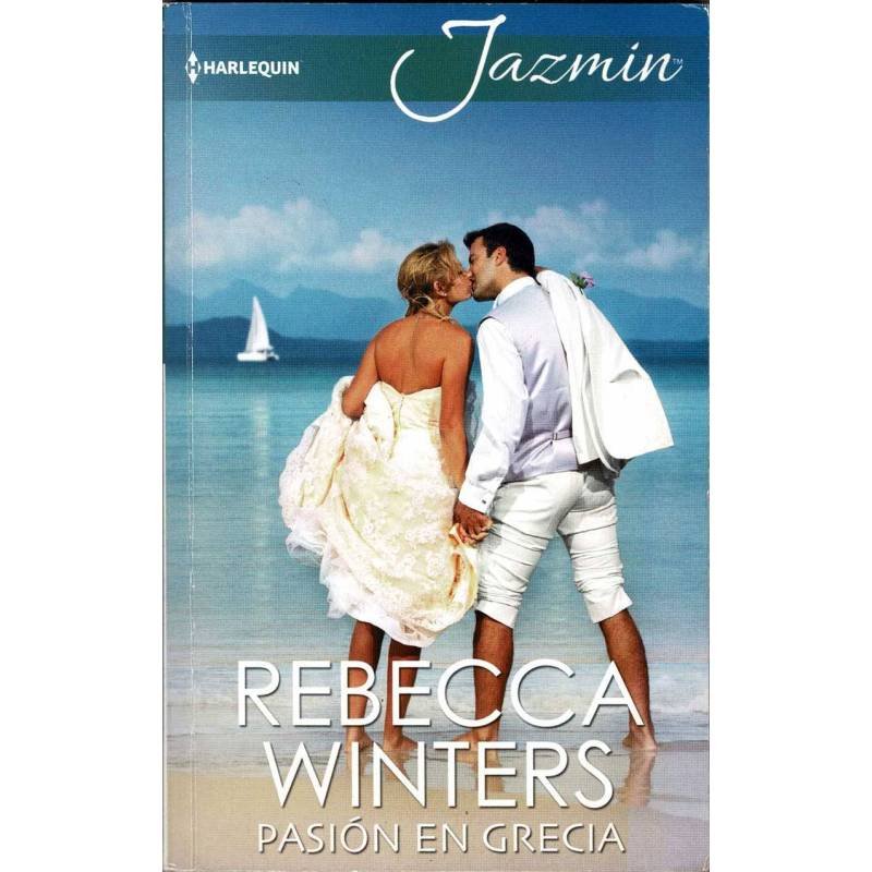 Pasión en Grecia - Rebecca Winters